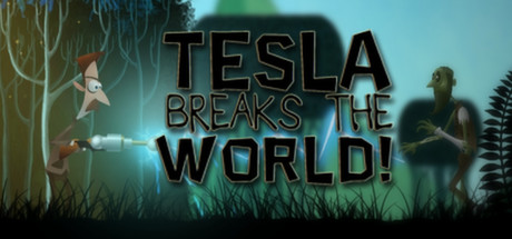 Tesla Breaks the World! Key kaufen für Steam Download
