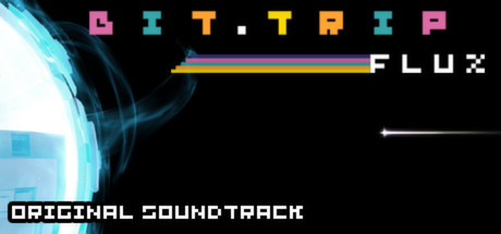 BIT.TRIP FLUX Soundtrack Key kaufen für Steam Download