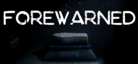 Forewarned