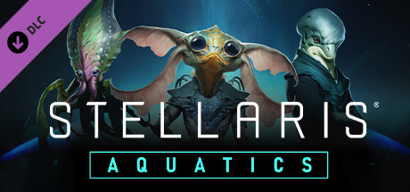 Stellaris - Aquatics Species Pack  - DLC