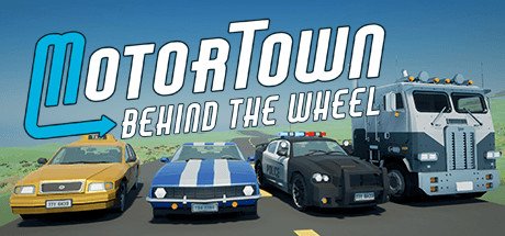 Motor Town - Behind The Wheel