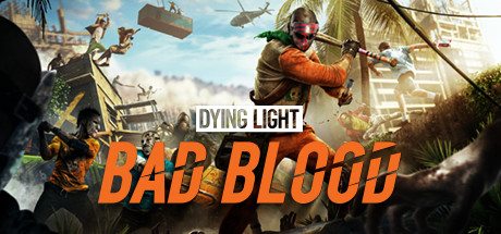 Dying Light Bad Blood Key kaufen