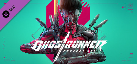 Ghostrunner - Project Hel - DLC