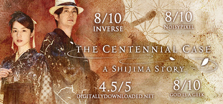 The Centennial Case - A Shijima Story