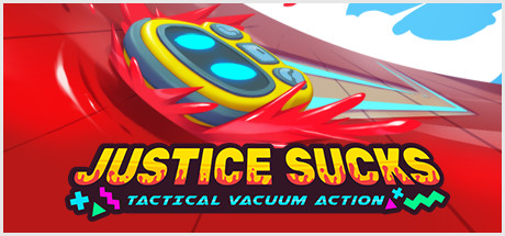 Justice Sucks - Tactical Vacuum Action