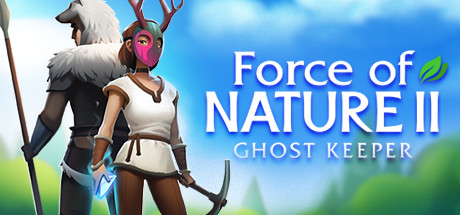Force of Nature 2 - Ghost Keeper