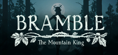 Bramble The Mountain King