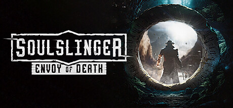 Soulslinger - Envoy of Death