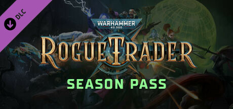 Warhammer 40k Rogue Trader - Season Pass Key kaufen Key