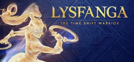 Lysfanga - The Time Shift Warrior