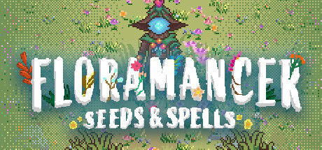 Floramancer - Seeds and Spells