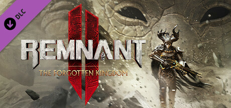 Remnant 2 - The Forgotten Kingdom - DLC