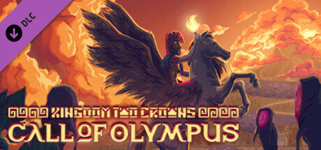 Kingdom Two Crowns - Call of Olympus
