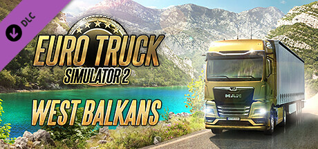 Euro Truck Simulator 2 - West Balkan