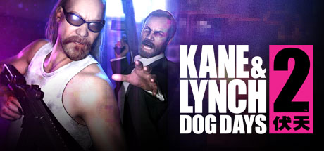 Kane & Lynch 2 - Dog Days Key kaufen Key