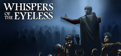 Whispers Of The Eyeless