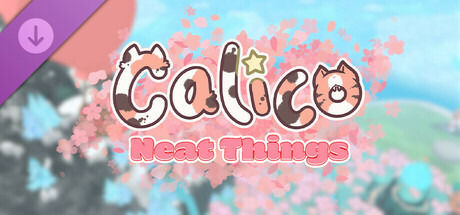 Calico - Neat Things