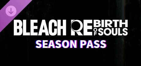 BLEACH Rebirth of Souls Season Pass Key kaufen	 Key
