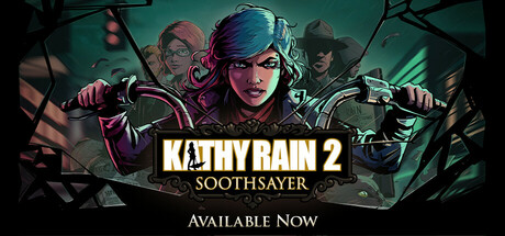 Kathy Rain 2 Soothsayer