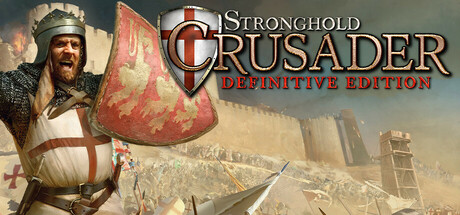 Stronghold Crusader Definitive Edition