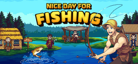 Nice Day For Fishing
