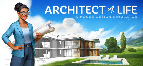 Architect Life - A House Design Simulator