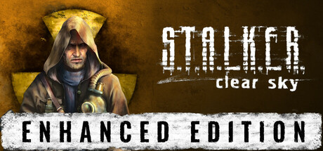 S.T.A.L.K.E.R.: Clear Sky - Enhanced Edition	