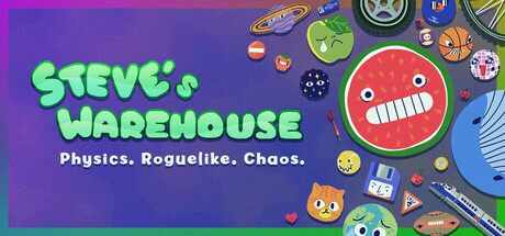 Steve's Warehouse: Physics. Roguelike. Chaos.	