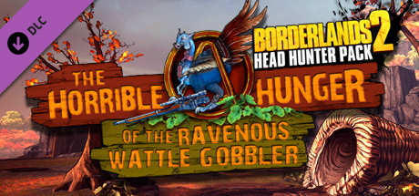 Borderlands 2 - Headhunter 2 Wattle Gobbler