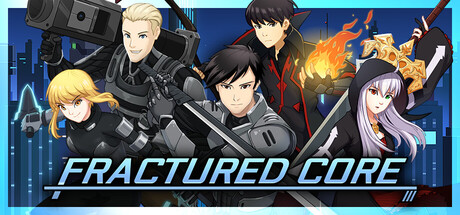 Fractured Core	