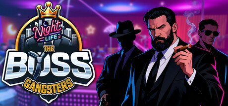 The Boss Gangsters: Nightlife