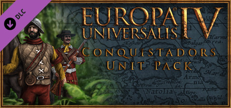 Europa Universalis IV - Conquistadors Unit Pack DLC