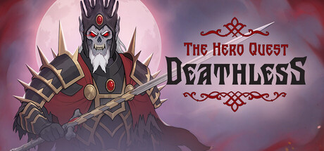 Deathless The Hero Quest	