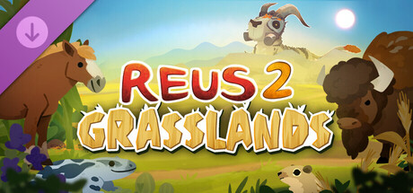 Reus 2 - Grasslands