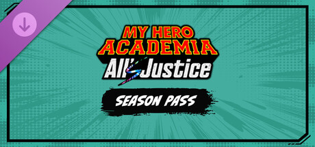 MY HERO ACADEMIA: All's Justice - Season Pass