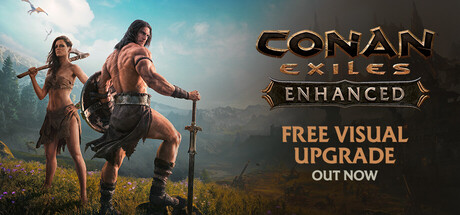 Conan Exiles Enhanched