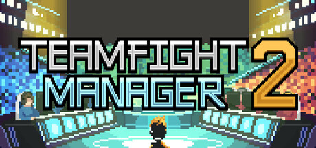 Teamfight Manager 2 