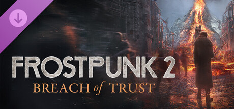 Frostpunk 2 Breach of Trust