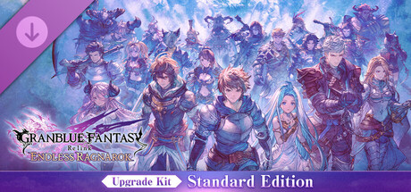 Granblue Fantasy: Relink - Endless Ragnarok Upgrade Kit