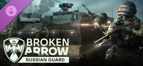 Broken Arrow Russian Guard