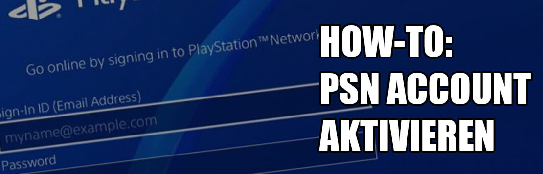 PSN Account aktivieren